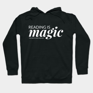 Reading Is Magic - White Ink Hoodie